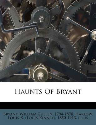 Haunts of Bryant book