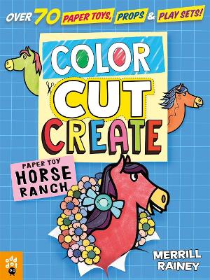 Color, Cut, Create Play Sets: Horse Ranch book