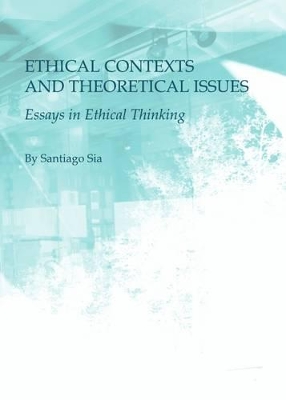 Ethical Contexts and Theoretical Issues book