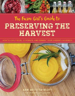 Farm Girl's Guide to Preserving the Harvest book