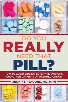 Do You Really Need That Pill? book