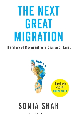 The Next Great Migration: The Story of Movement on a Changing Planet book