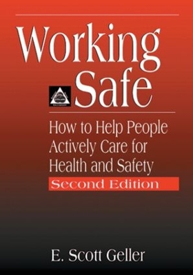 Working Safe by E. Scott Geller