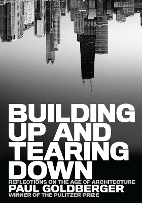 Building Up And Tearing Down book