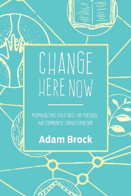 Change Here Now book