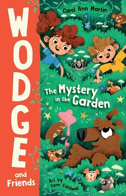 The Mystery in the Garden: Wodge and Friends #1 book