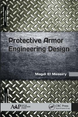 Protective Armor Engineering Design by Magdi El Messiry