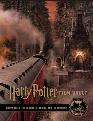 Harry Potter: The Film Vault - Volume 2: Diagon Alley, King's Cross & The Ministry of Magic book