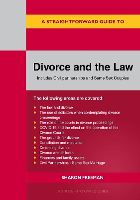 A Straightforward Guide To Divorce And The Law: Revised Edition 2022 book