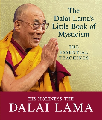 Dalai Lama's Little Book of Mysticism book