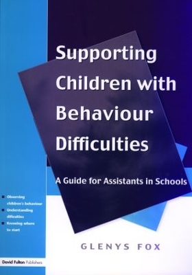 Supporting Children with Behaviour Difficulties book