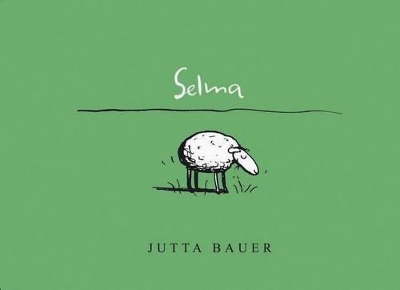 Selma by Jutta Bauer