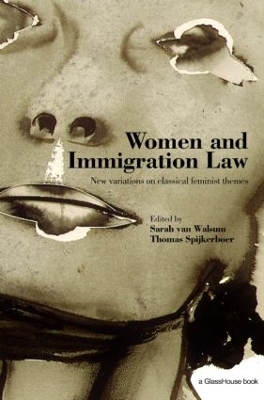 Women and Immigration Law by Thomas Spijkerboer