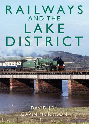 Railways and the Lake District book