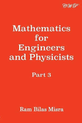 Mathematics for Engineers and Physicists, Part 3 book