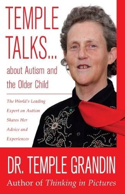 Temple Talks about Autism and the Older Child book