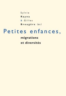 Petites Enfances, Migrations Et Diversités book