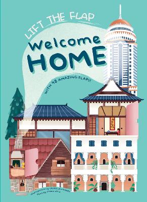 Welcome Home: With 48 Amazing Flaps: Lift the Flap book