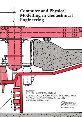 Computer and Physical Modelling in Geotechnical Engineering book