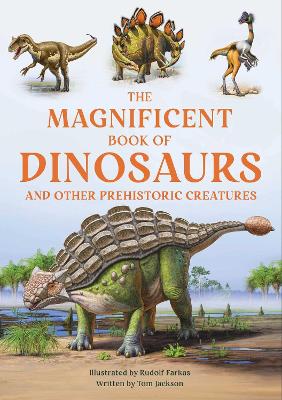 The Magnificent Book of Dinosaurs book