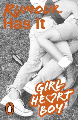 Girl Heart Boy: Rumour Has It (Book 2) book