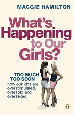 What's Happening to Our Girls? book
