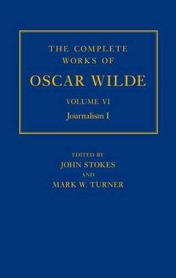 The Complete Works of Oscar Wilde by John Stokes