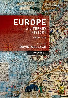 Europe: Volume 1: A Literary History, 1348-1418 by David Wallace