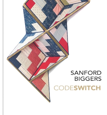 Sanford Biggers: Codeswitch book