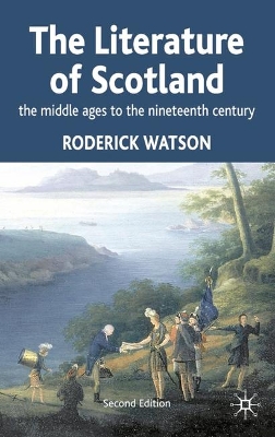 Literature of Scotland by Roderick Watson