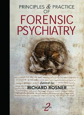 Principles and Practice of Forensic Psychiatry book