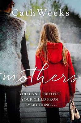 Mothers by Cath Weeks