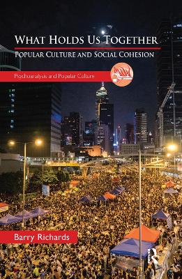 What Holds Us Together: Popular Culture and Social Cohesion book