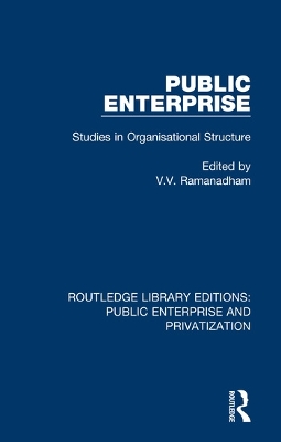 Public Enterprise: Studies in Organisational Structure book