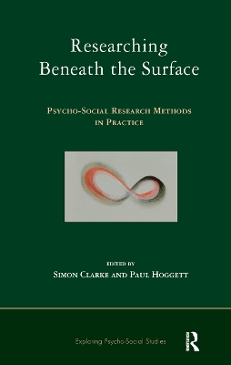 Researching Beneath the Surface: Psycho-Social Research Methods in Practice book