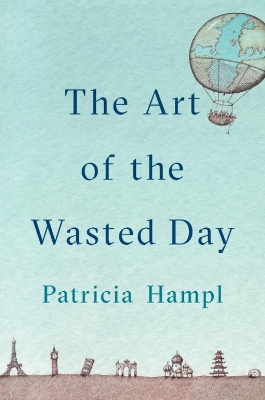 Art Of The Wasted Day book