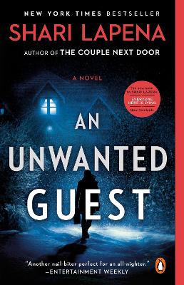 An Unwanted Guest: A Novel by Shari Lapena