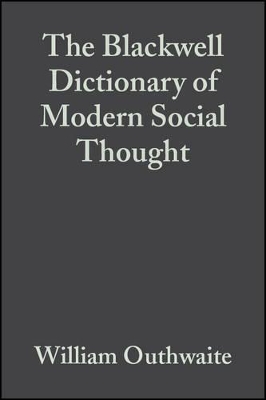 The Blackwell Dictionary of Modern Social Thought book