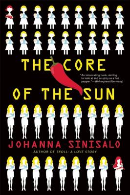 The Core of the Sun by Johanna Sinisalo