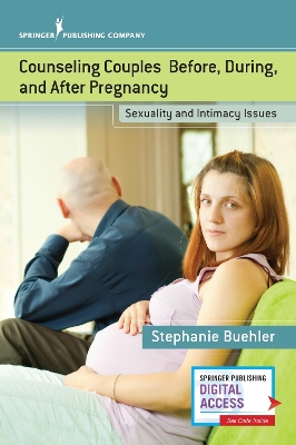 Counseling Couples Before, During, and After Pregnancy book