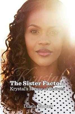 The Sister Factor by Diana Carter