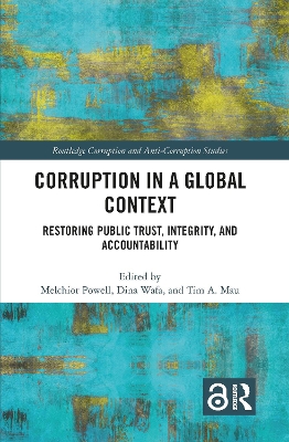Corruption in a Global Context: Restoring Public Trust, Integrity, and Accountability book