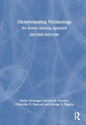 Understanding Victimology: An Active-Learning Approach by Shelly Clevenger