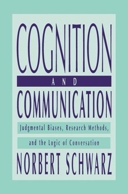 Cognition and Communication by Norbert Schwarz