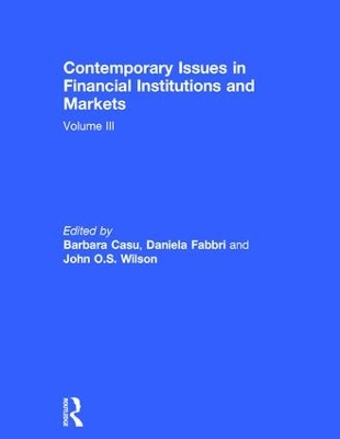 Contemporary Issues in Financial Institutions and Markets by Barbara Casu