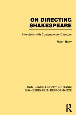 On Directing Shakespeare by Ralph Berry