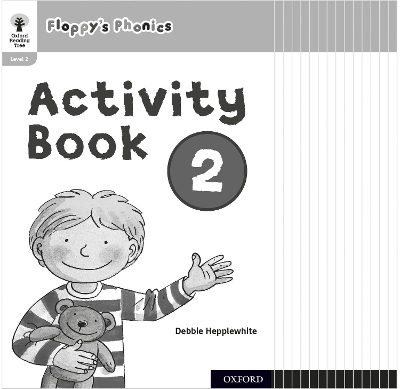 Oxford Reading Tree: Floppy's Phonics: Activity Book 2 Class Pack of 15 by Roderick Hunt