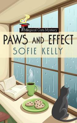 Paws and Effect by Sofie Kelly