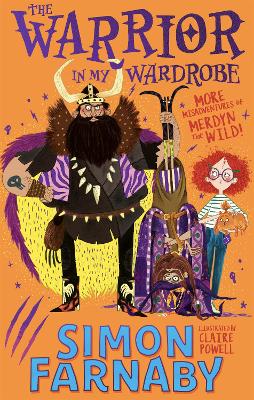 The Warrior in My Wardrobe: More Misadventures with Merdyn the Wild! book