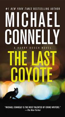 The The Last Coyote by Michael Connelly